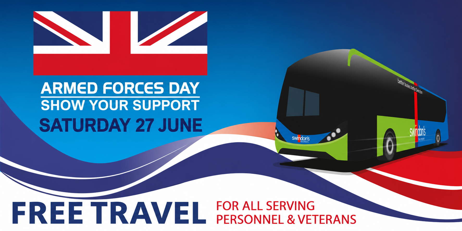 Pic of Swindon bus.  Text Armed Forces Day show your support.  Saturday 27 June.  Free travel for serving personnel and veterans.