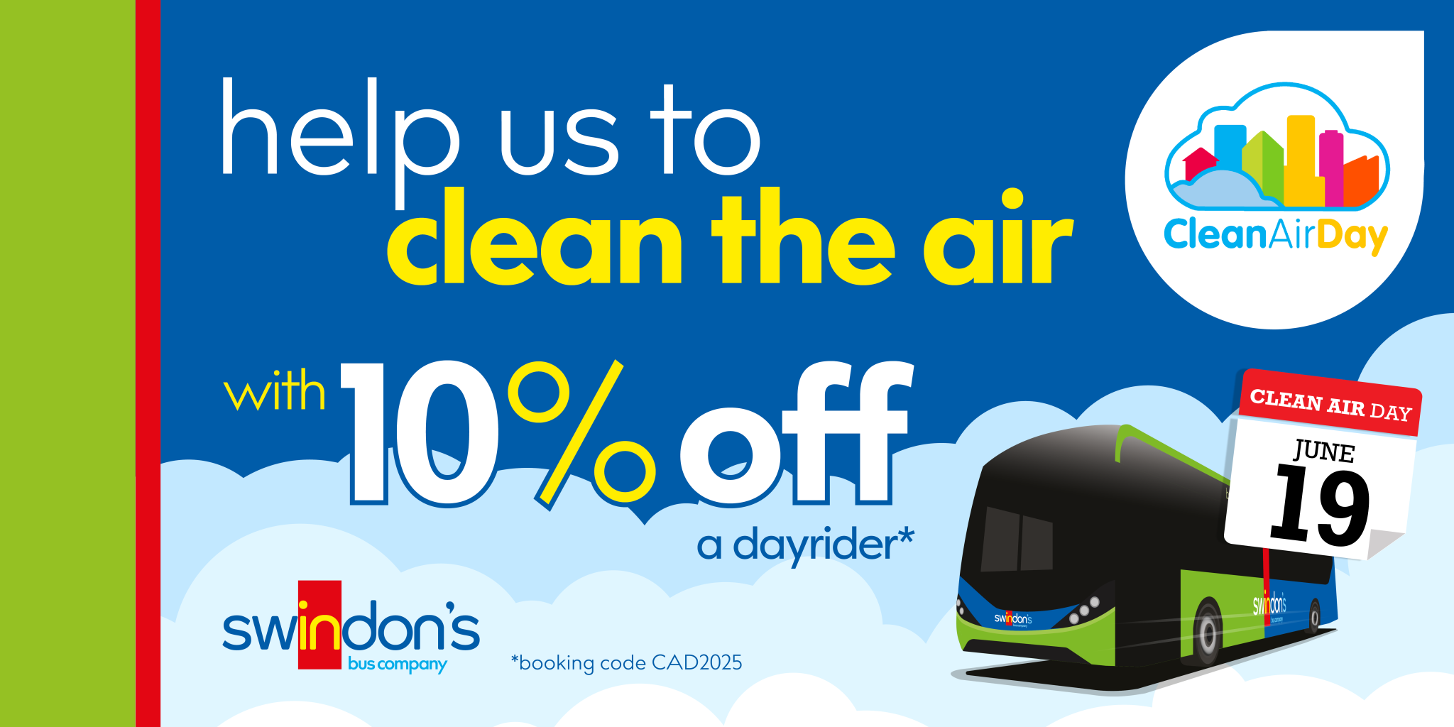 Pic of Swindon bus and date of clean air day.  Text help us to clean the air 10% off a dayrider